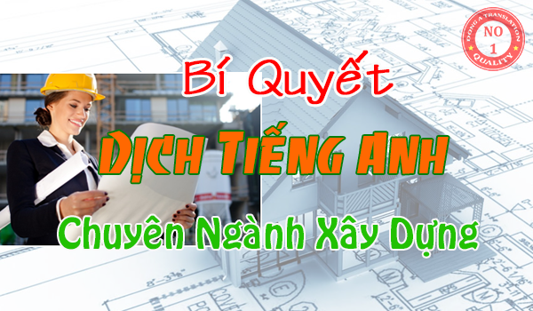 Bi Quyet Dich Tieng Anh Chuyen Nganh Xay Dung