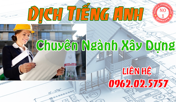 Dich Tieng Anh Chuyen Nganh Xay Dung
