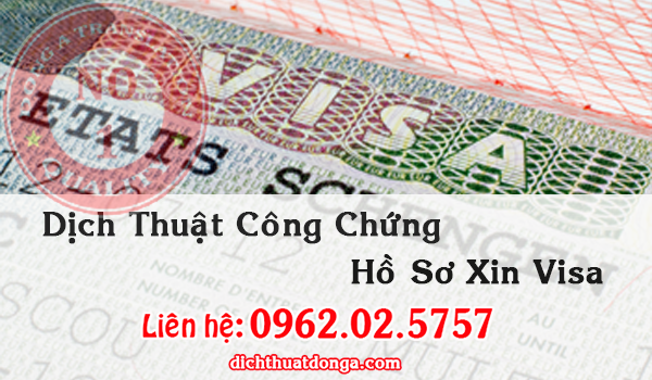 Dịch Thuật Công Chứng Hồ Sơ Xin Visa